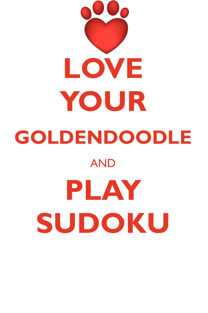 LOVE YOUR GOLDENDOODLE AND PLAY SUDOKU GOLDENDOODLE SUDOKU LEVEL 1 of 15
