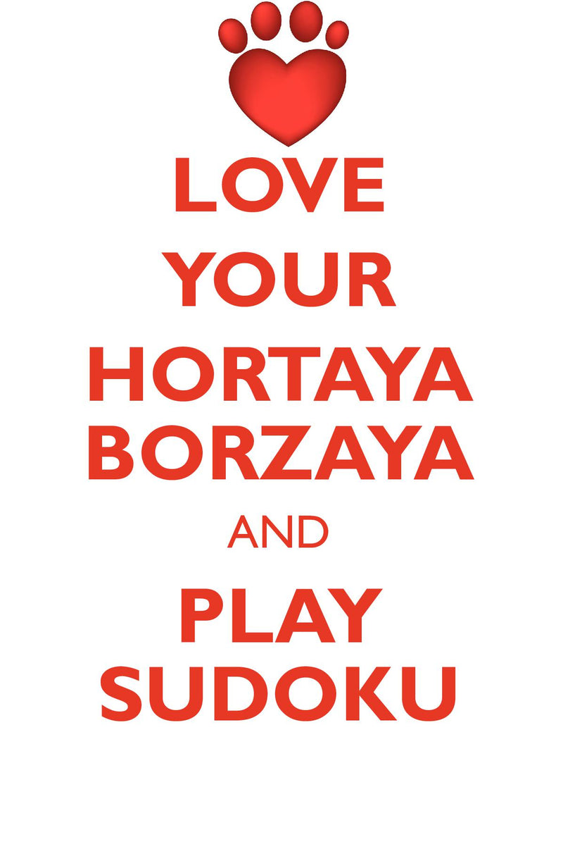 LOVE YOUR HORTAYA BORZAYA AND PLAY SUDOKU HORTAYA BORZAYA SUDOKU LEVEL 1 of 15