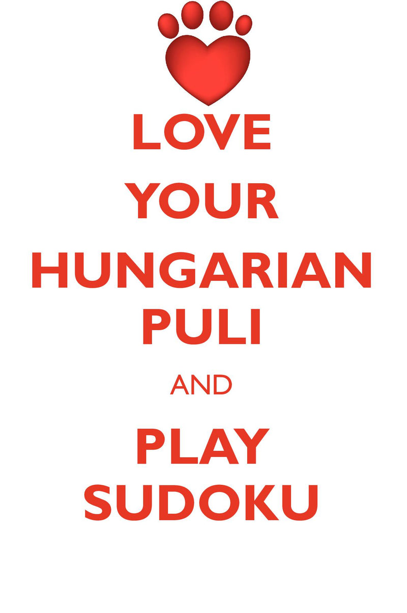 LOVE YOUR HUNGARIAN PULI AND PLAY SUDOKU HUNGARIAN PULI SUDOKU LEVEL 1 of 15