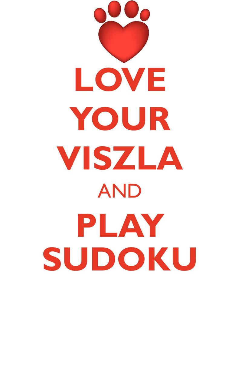 LOVE YOUR VISZLA AND PLAY SUDOKU HUNGARIAN WIREHAIRED POINTING DOG SUDOKU LEVEL 1 of 15