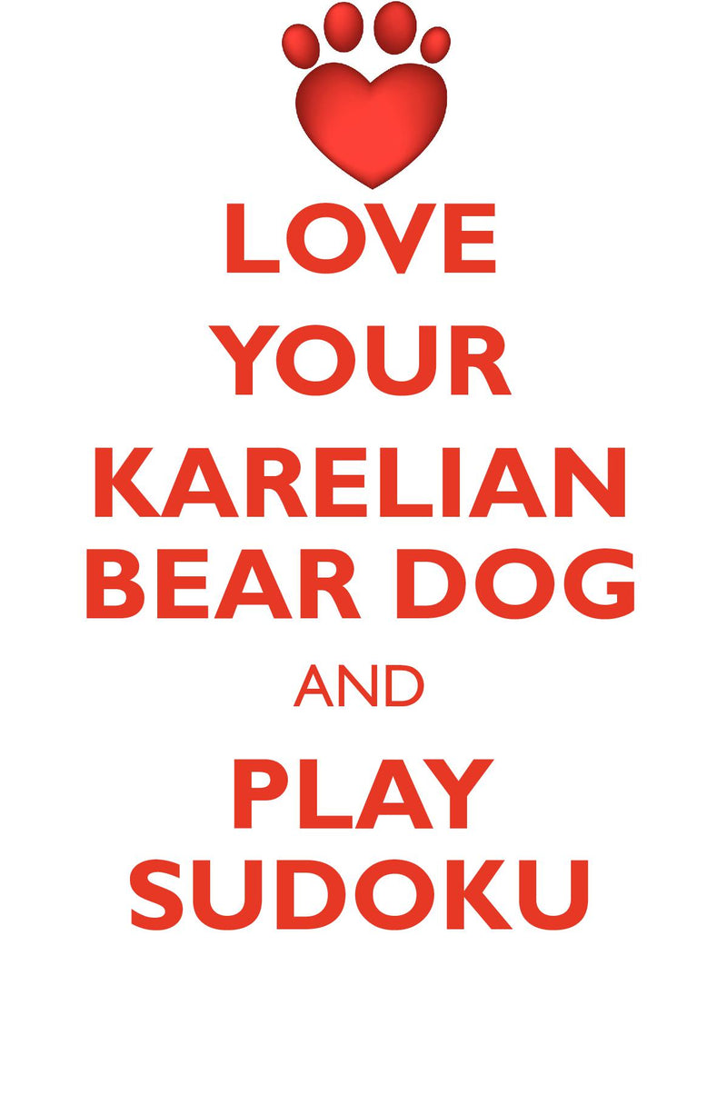 LOVE YOUR KARELIAN BEAR DOG AND PLAY SUDOKU KARELIAN BEAR DOG SUDOKU LEVEL 1 of 15