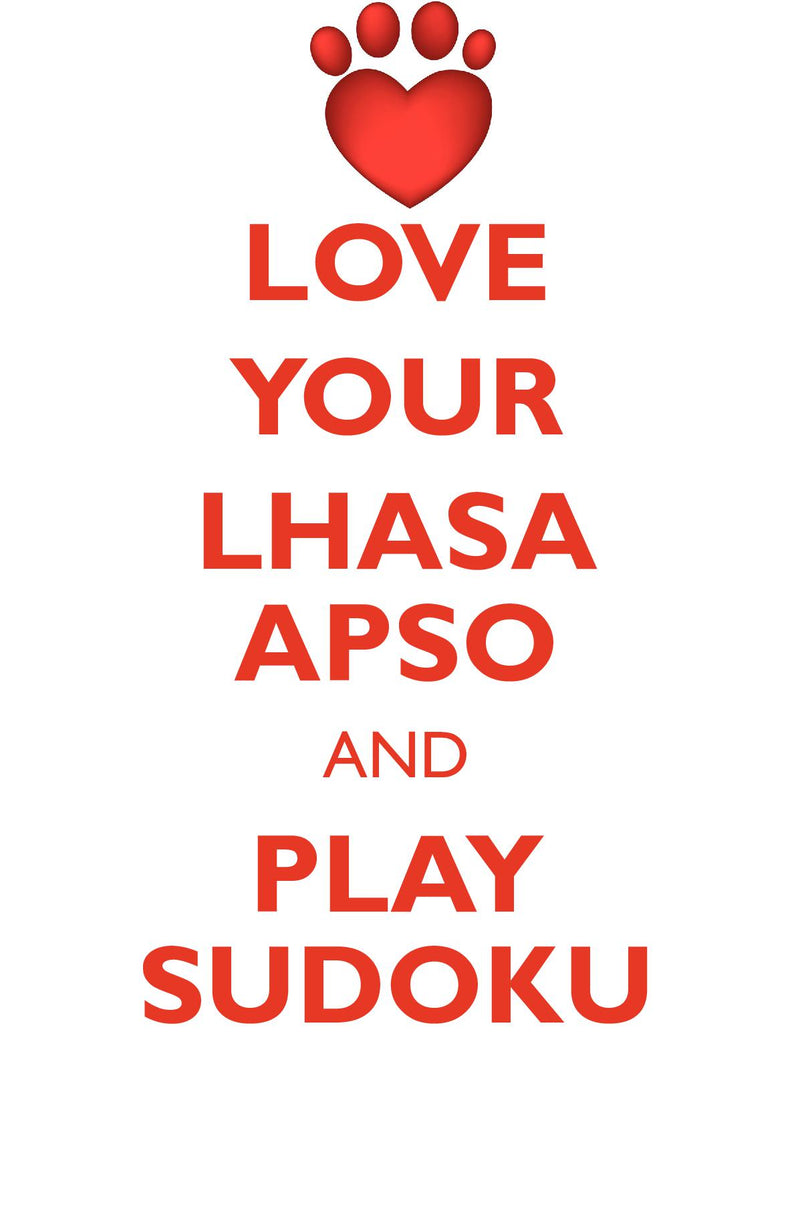 LOVE YOUR LHASA APSO AND PLAY SUDOKU LHASA APSO SUDOKU LEVEL 1 of 15