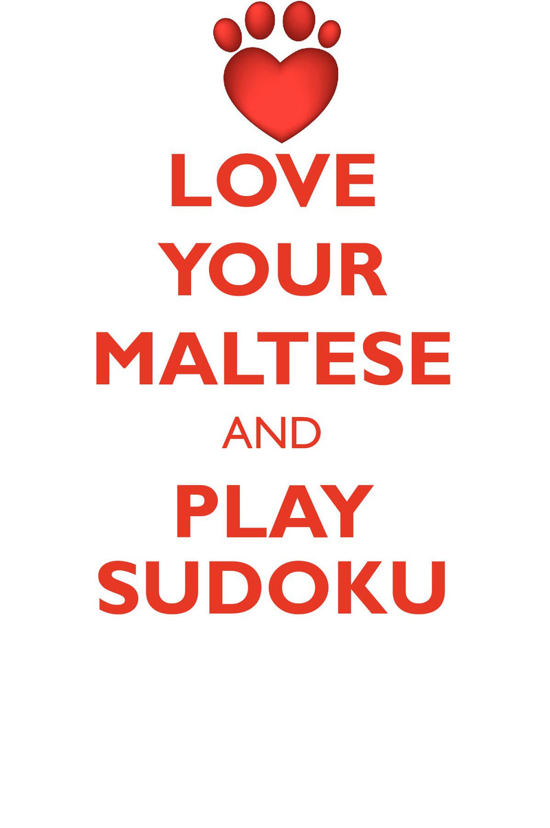 LOVE YOUR MALTESE AND PLAY SUDOKU MALTESE SUDOKU LEVEL 1 of 15