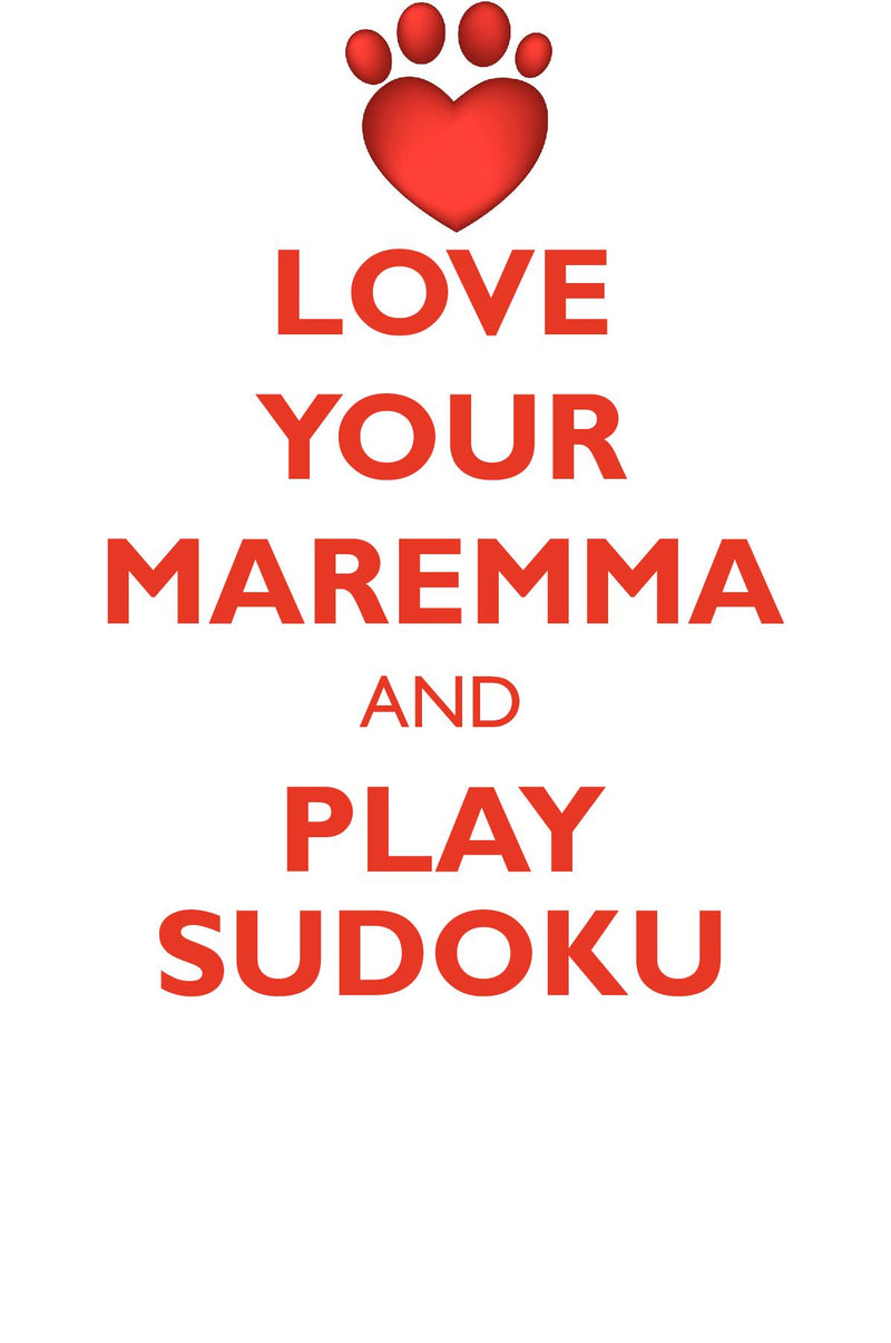 LOVE YOUR MAREMMA AND PLAY SUDOKU MAREMMA SHEPHERD SUDOKU LEVEL 1 of 15