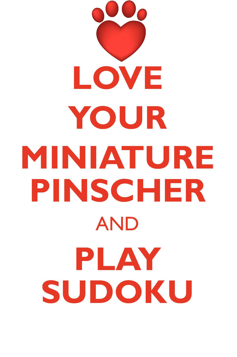 LOVE YOUR MINIATURE PINSCHER AND PLAY SUDOKU MINIATURE PINSCHER SUDOKU LEVEL 1 of 15
