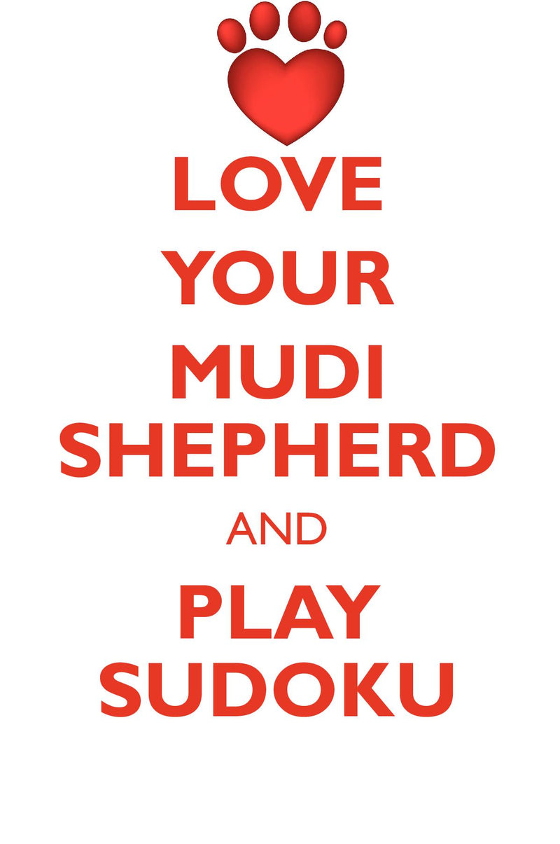 LOVE YOUR MUDI SHEPHERD AND PLAY SUDOKU MUDI SHEPHERD SUDOKU LEVEL 1 of 15