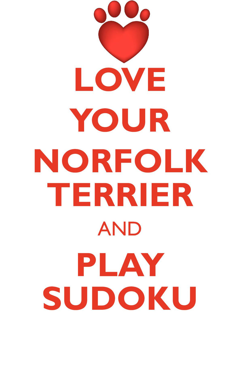LOVE YOUR NORFOLK TERRIER AND PLAY SUDOKU NORFOLK TERRIER SUDOKU LEVEL 1 of 15