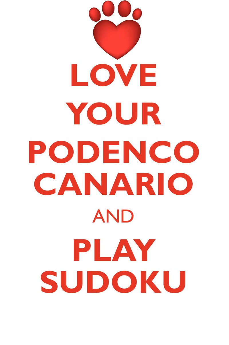 LOVE YOUR PODENCO CANARIO AND PLAY SUDOKU PODENCO CANARIO SUDOKU LEVEL 1 of 15