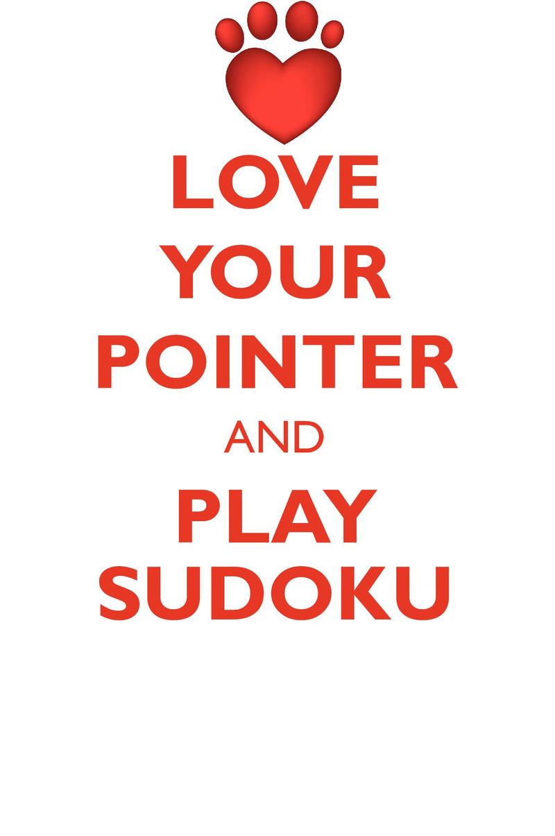 LOVE YOUR POINTER AND PLAY SUDOKU POINTER SUDOKU LEVEL 1 of 15