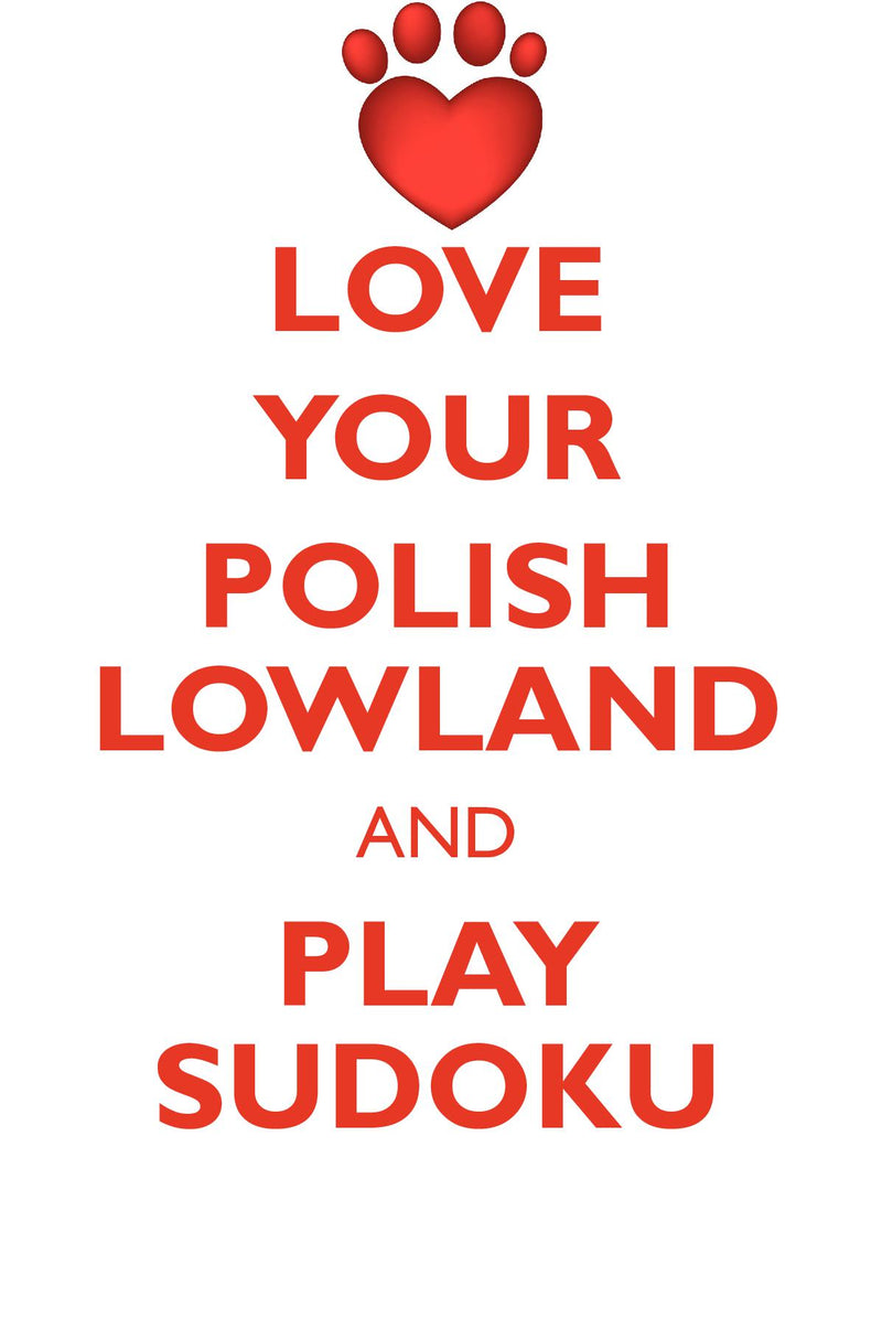 LOVE YOUR POLISH LOWLAND AND PLAY SUDOKU POLISH LOWLAND SHEEPDOG SUDOKU LEVEL 1 of 15