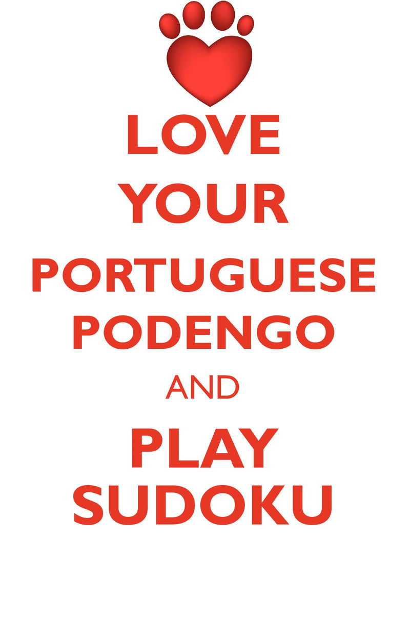 LOVE YOUR PORTUGUESE PODENGO AND PLAY SUDOKU PORTUGUESE PODENGO SUDOKU LEVEL 1 of 15
