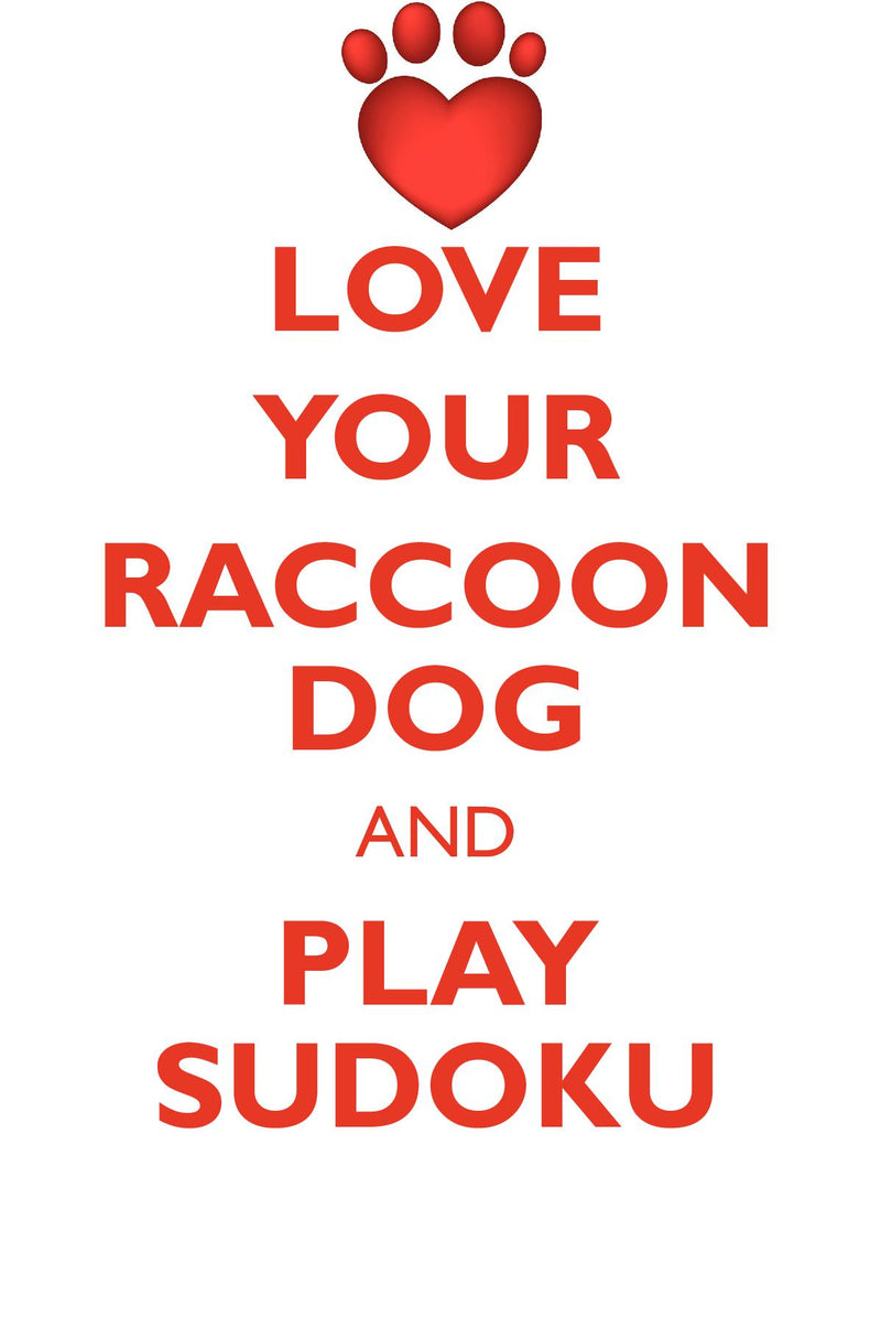 LOVE YOUR RACCOON DOG AND PLAY SUDOKU RACCOON DOG SUDOKU LEVEL 1 of 15