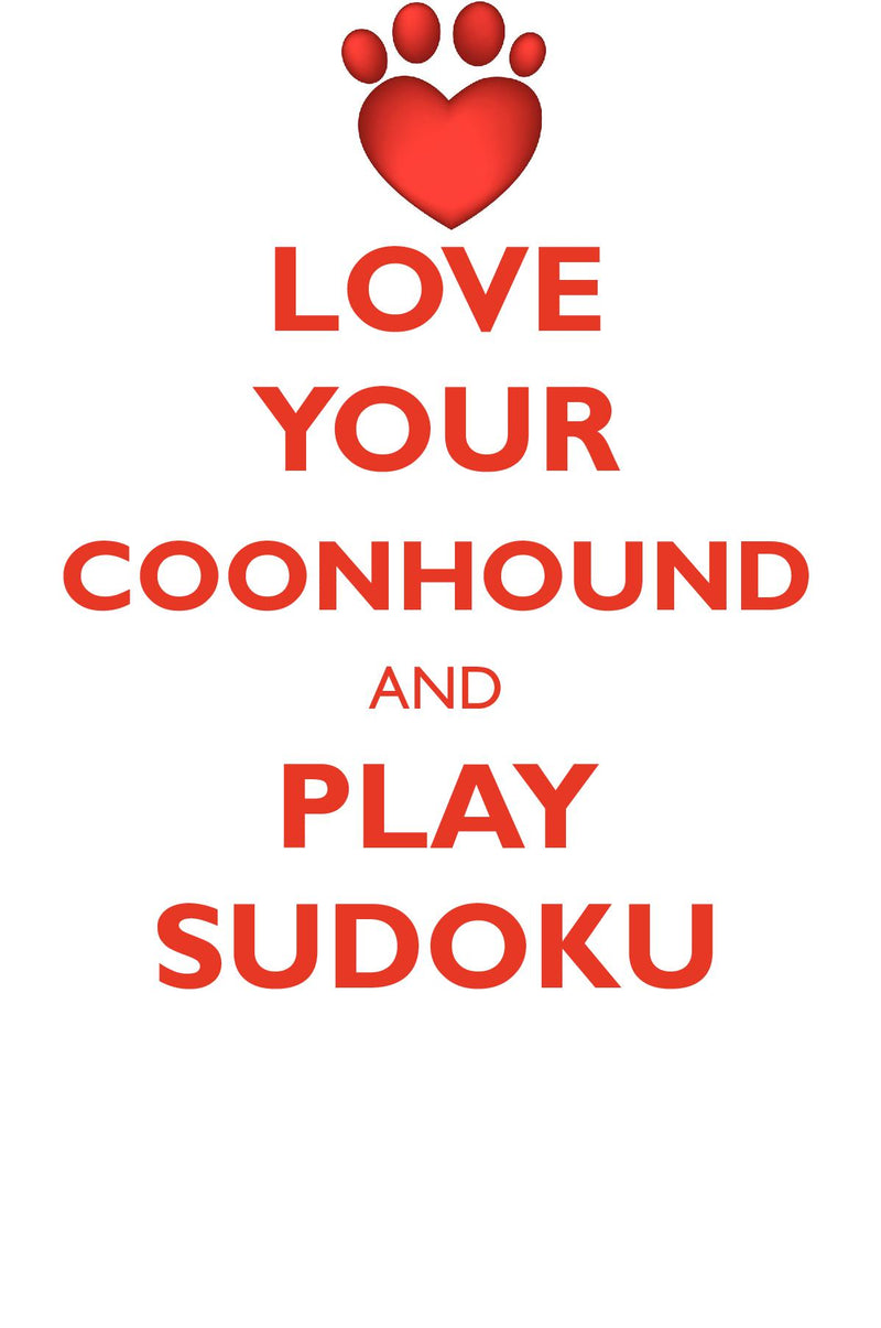 LOVE YOUR COONHOUND AND PLAY SUDOKU REDBONE COONHOUND SUDOKU LEVEL 1 of 15