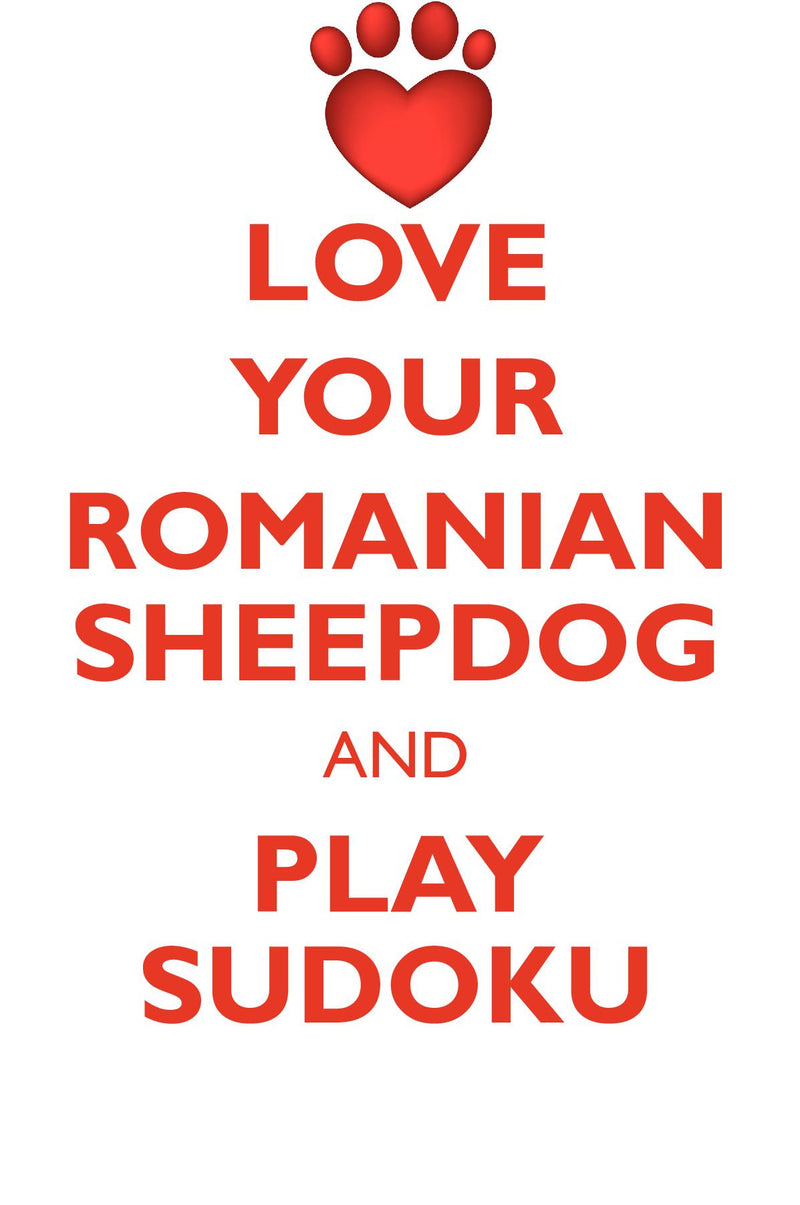 LOVE YOUR ROMANIAN SHEEPDOG AND PLAY SUDOKU ROMANIAN SHEEPDOG SUDOKU LEVEL 1 of 15