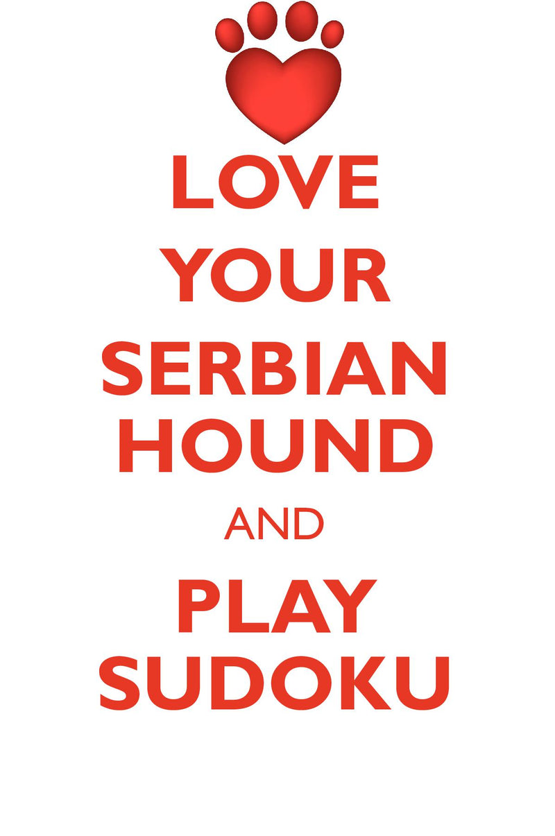 LOVE YOUR SERBIAN HOUND AND PLAY SUDOKU SERBIAN HOUND SUDOKU LEVEL 1 of 15