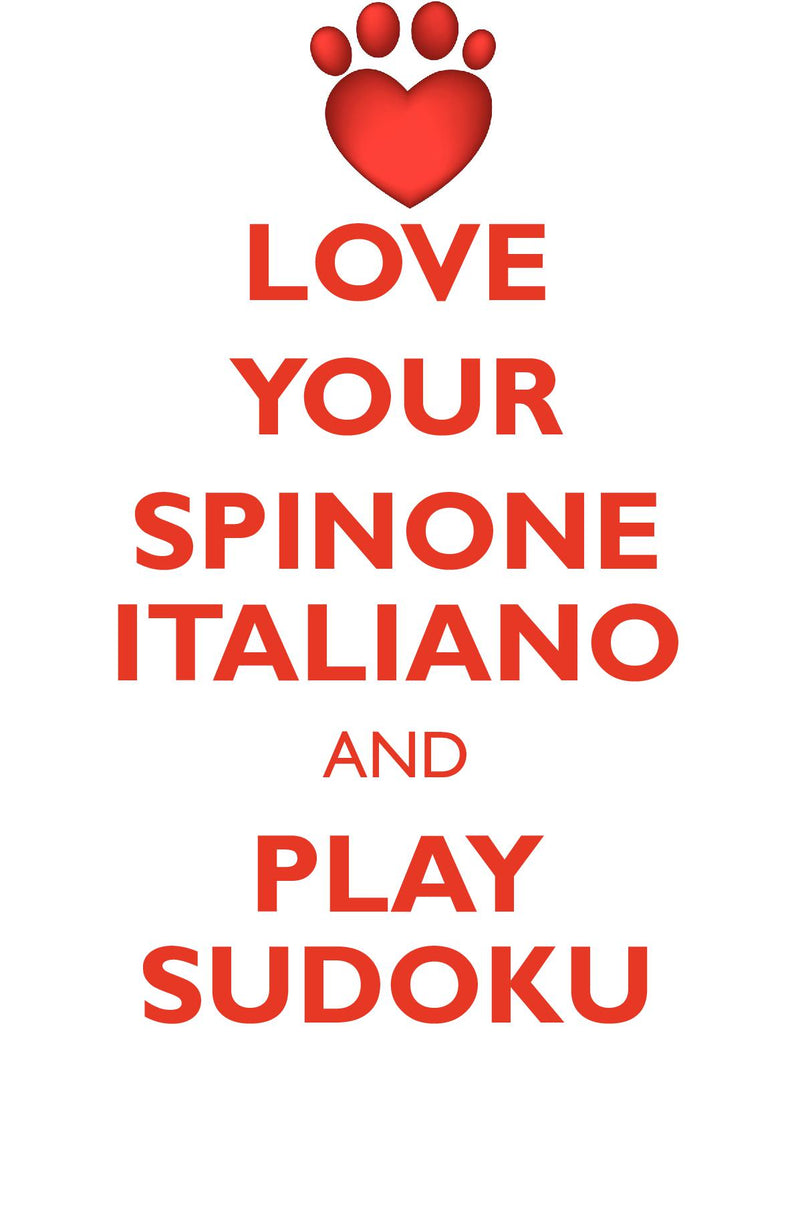 LOVE YOUR SPINONE ITALIANO AND PLAY SUDOKU SPINONE ITALIANO SUDOKU LEVEL 1 of 15