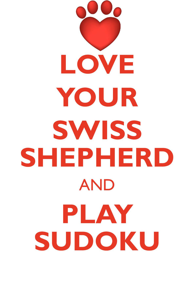 LOVE YOUR SWISS SHEPHERD AND PLAY SUDOKU SWISS SHEPHERD SUDOKU LEVEL 1 of 15