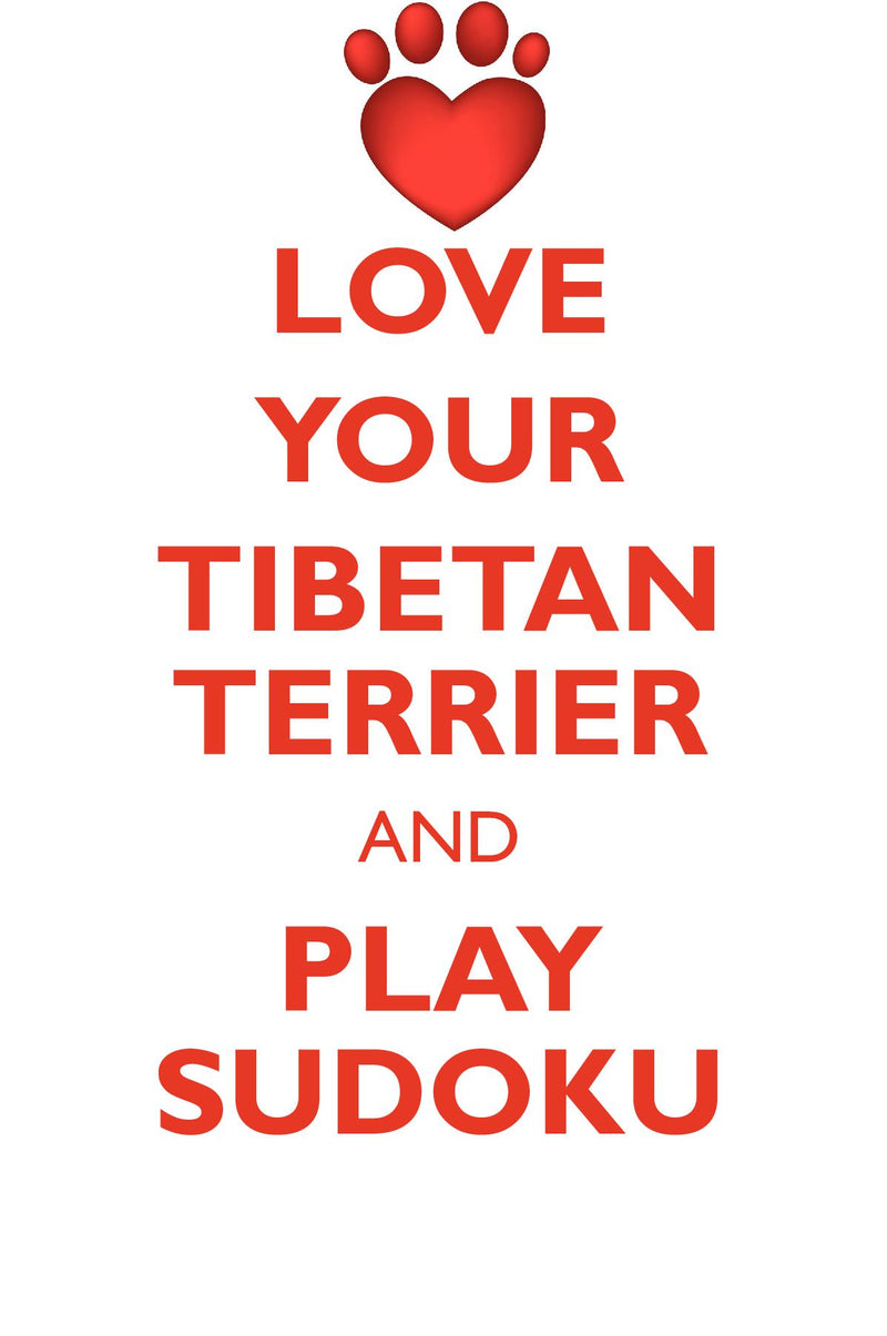 LOVE YOUR TIBETAN TERRIER AND PLAY SUDOKU TIBETAN TERRIER SUDOKU LEVEL 1 of 15