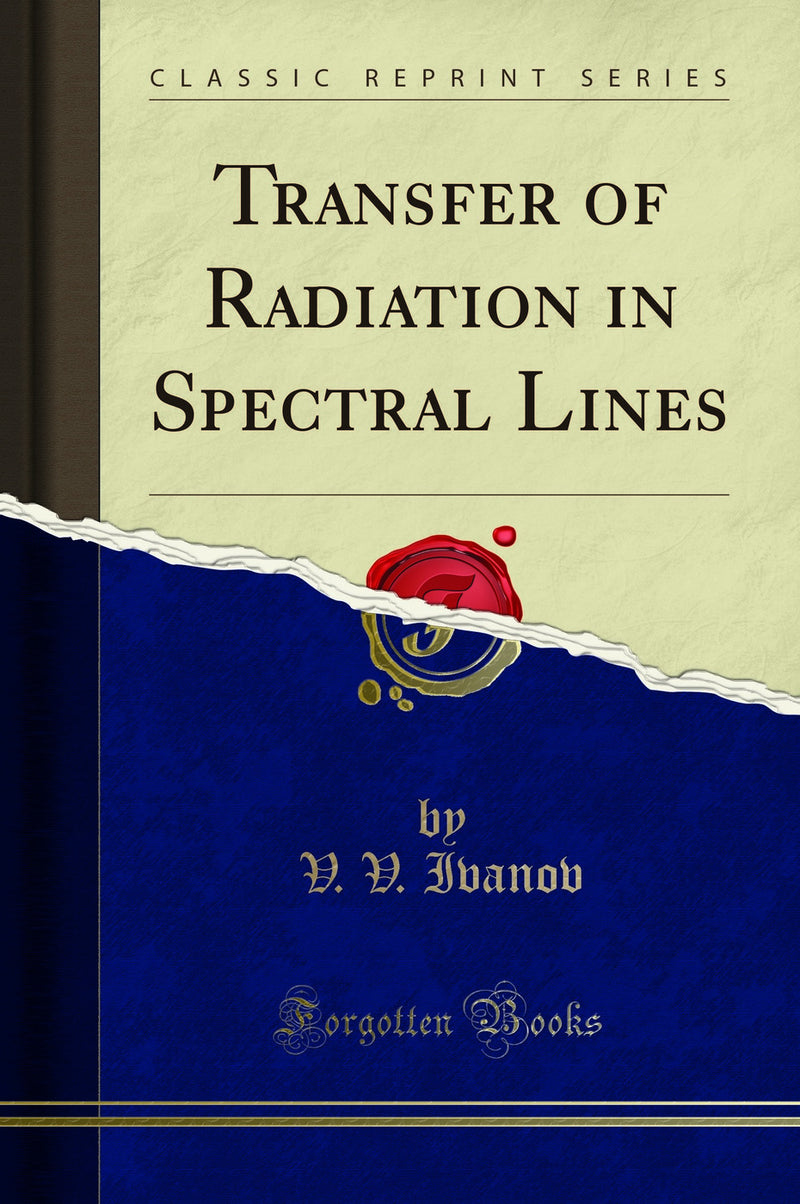 Transfer of Radiation in Spectral Lines (Classic Reprint)
