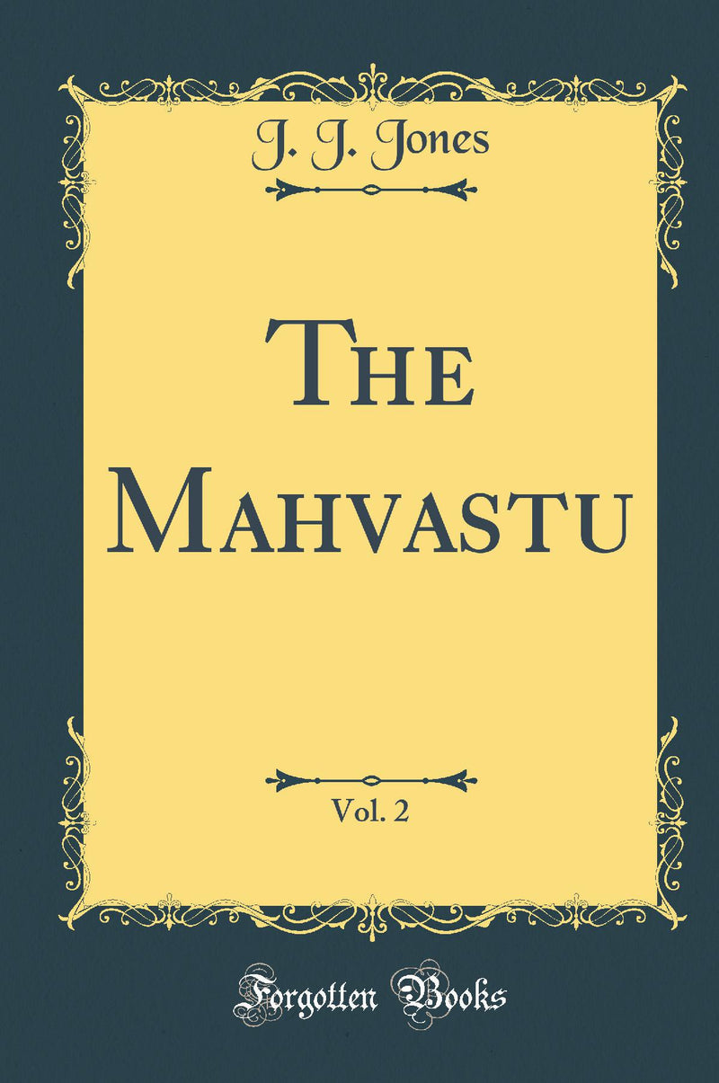 The Mahavastu, Vol. 2 (Classic Reprint)