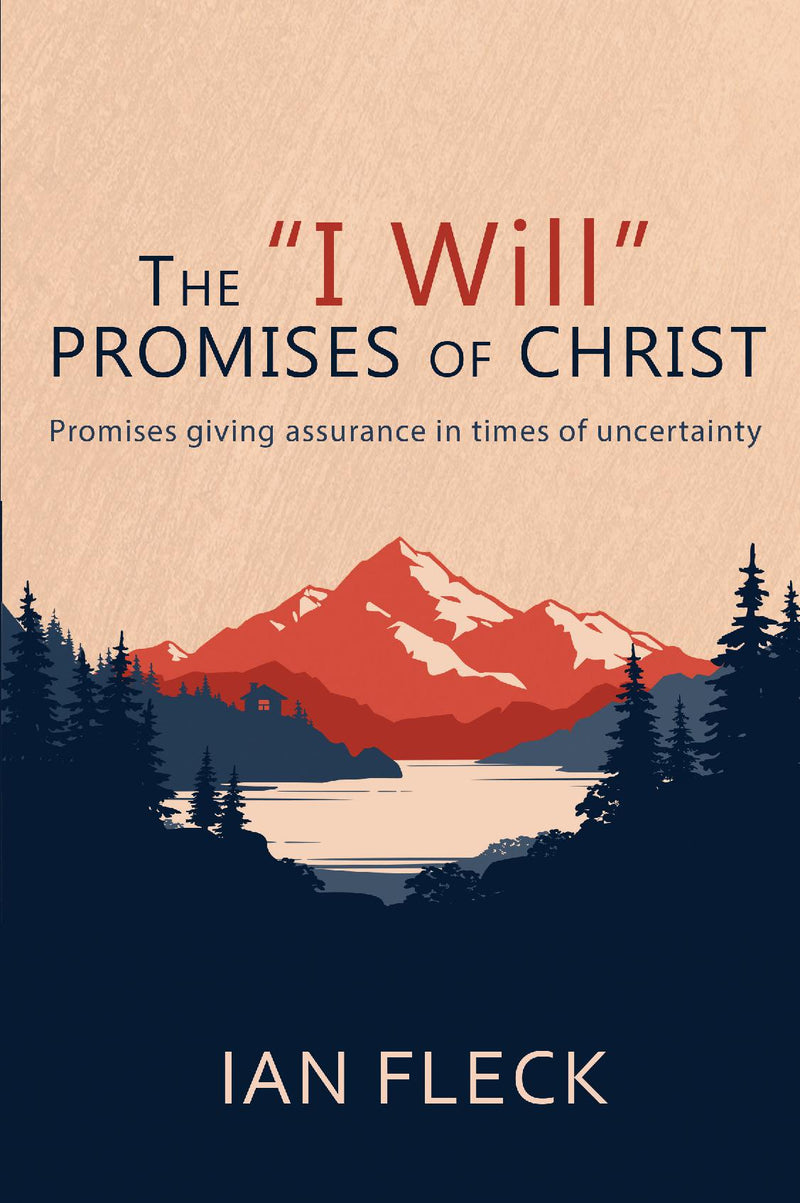 The I Will promises of Christ
