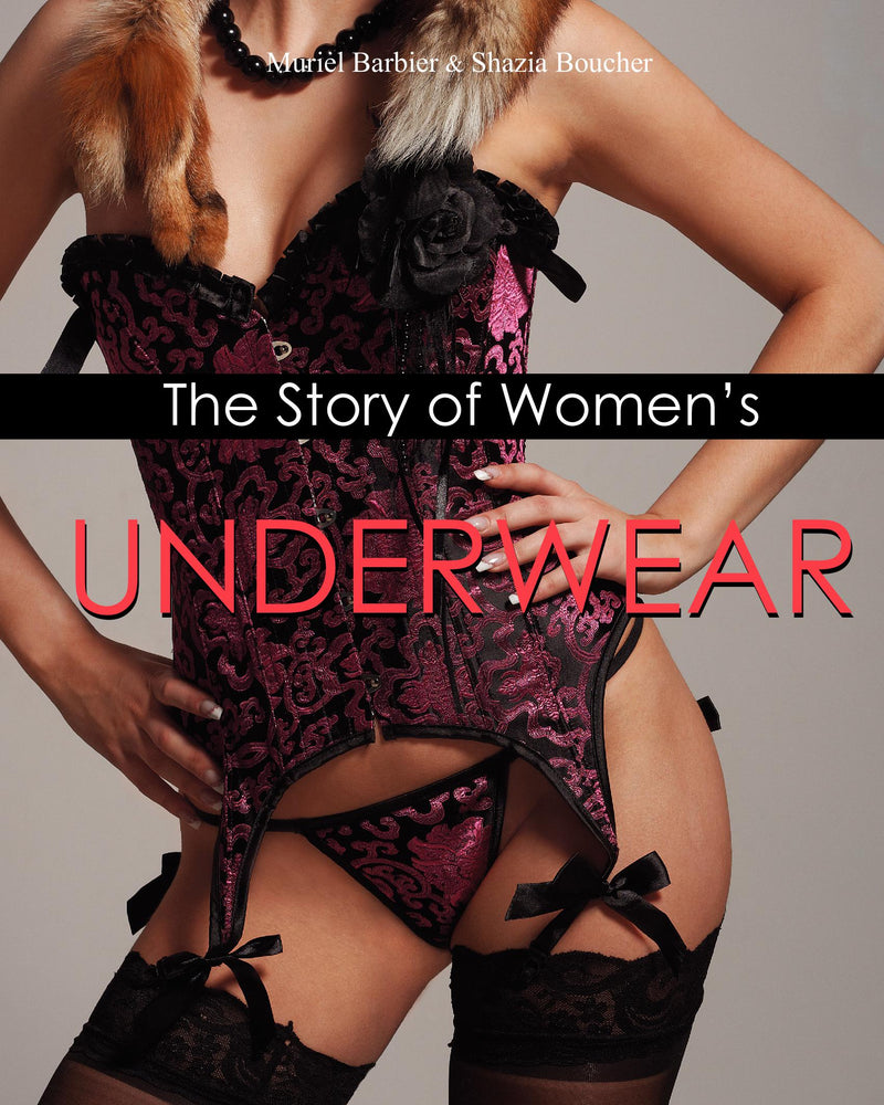 The Story of Women's Underwear