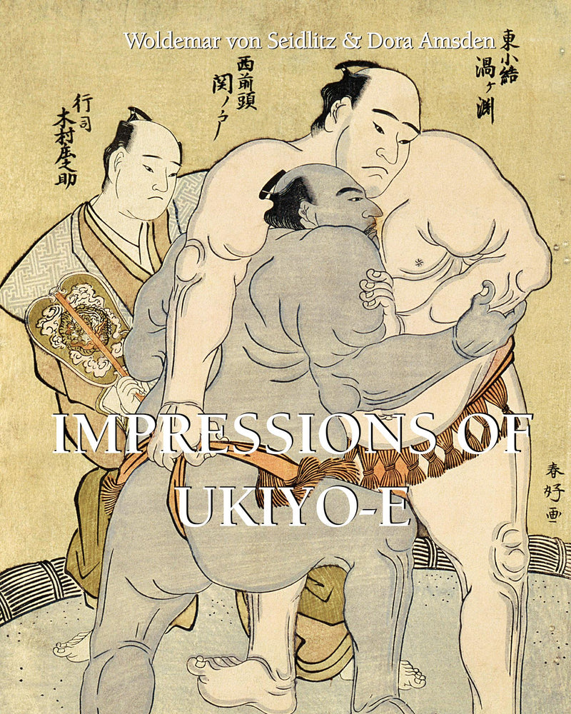 IMPRESSIONS OF UKIYO-E