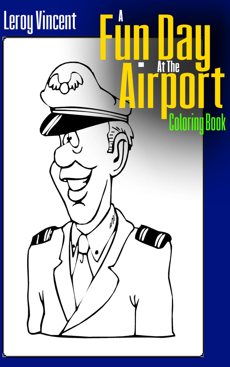 A Fun Day At the Airport Coloring Book