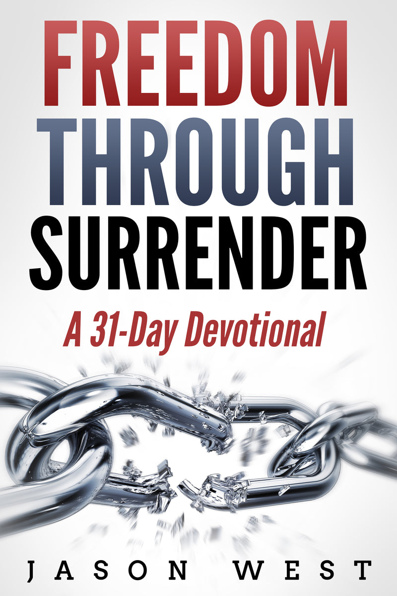 Freedom through Surrender: A 31-Day Devotional