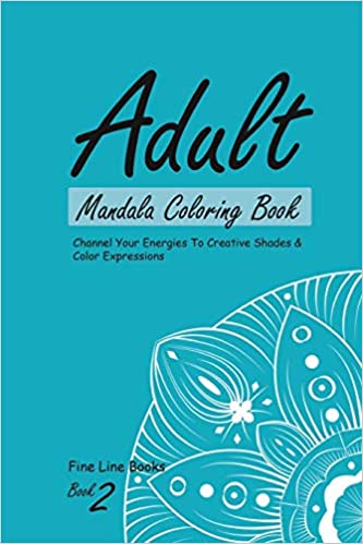 Adult Mandala Coloring: Stress Relieving Designs (Book 2)