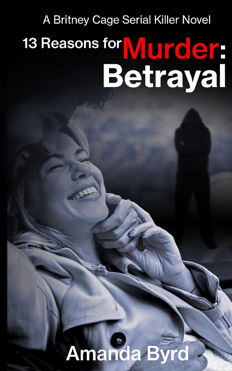 13 Reasons for Murder: Betrayal (13 Reasons for Murder