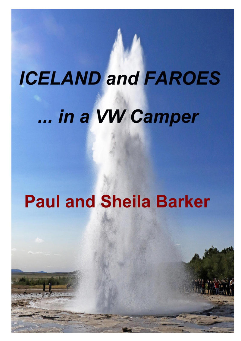 ICELAND and FAROES ... in a VW Camper