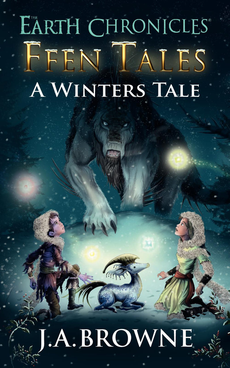 The Earth Chronicles - Ffen Tales A Winter's Tale (Vol I)