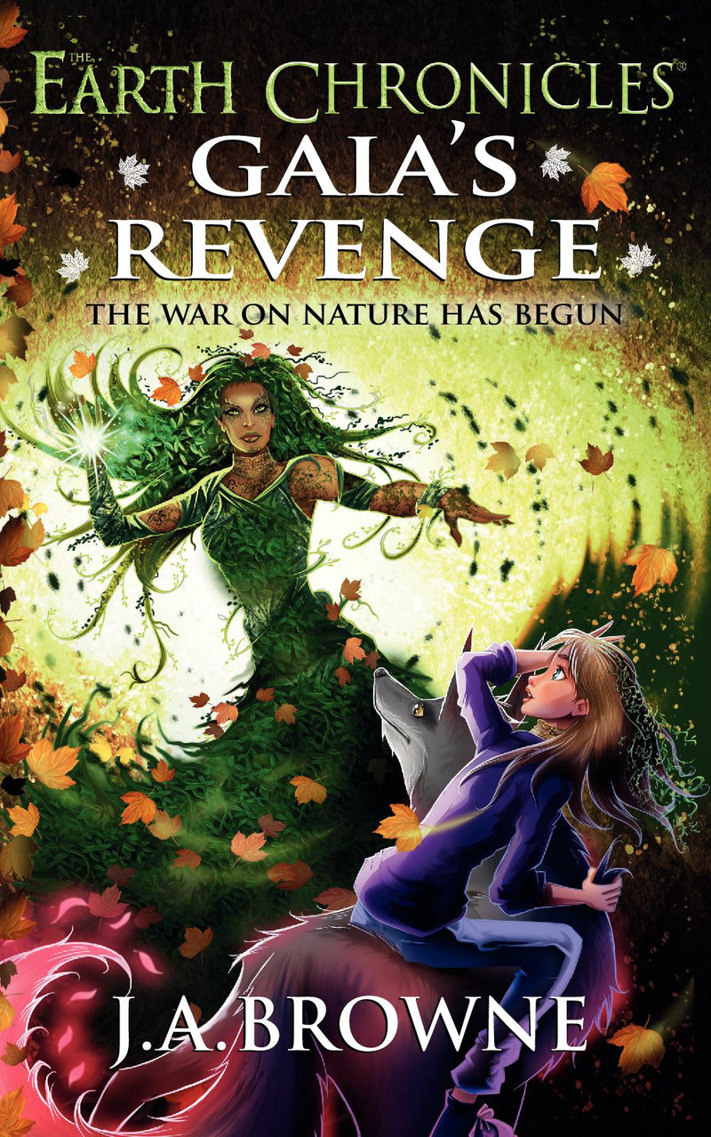 Gaia's Revenge (The Earth Chronicles Book Two)
