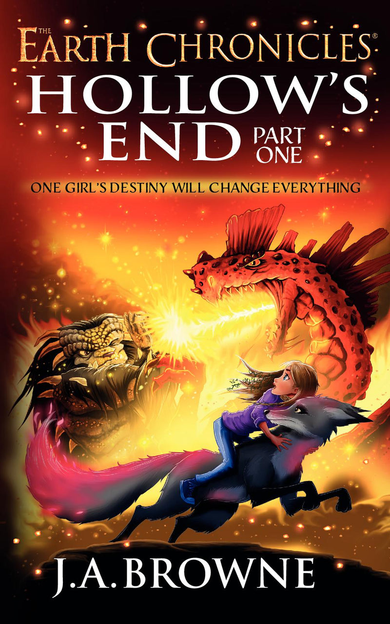 Hollow's End Part One (The Earth Chronicles Book Three)
