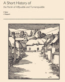 A Short History of the Parish of Affpuddle and Turnerspuddle