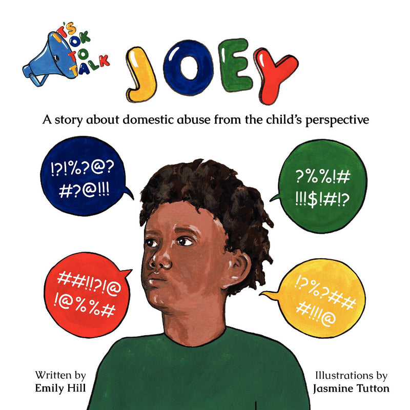 JOEY: A story about domestic abuse from the child's perspective