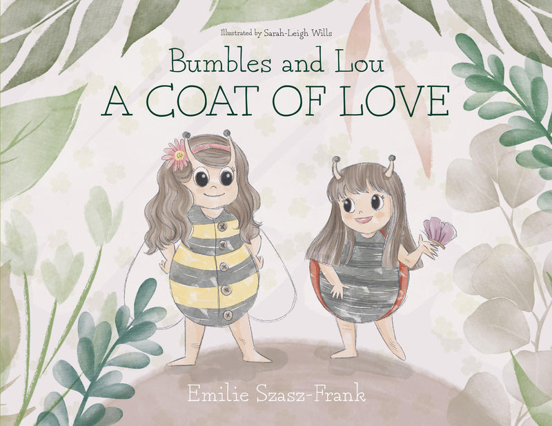 Bumbles and Lou - A Coat of Love
