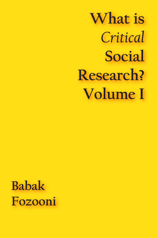 What is Critical Social Research? (Volume 1)