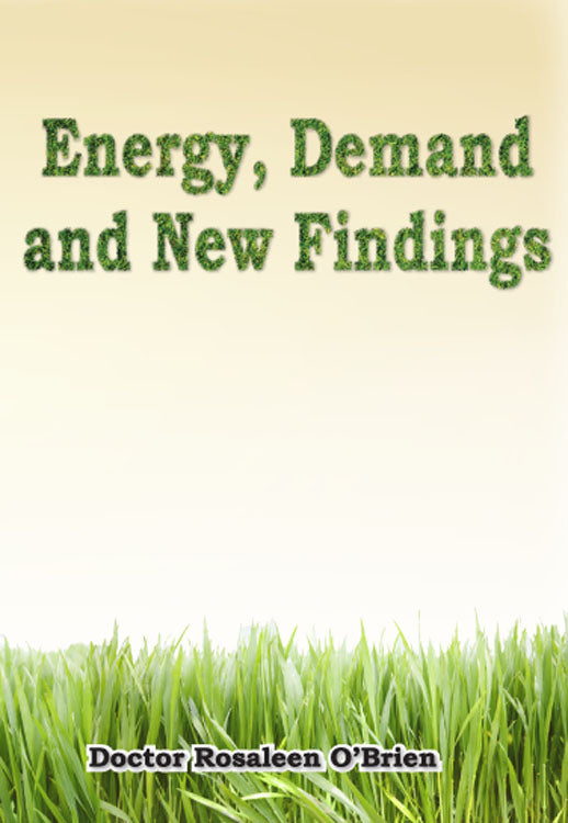 Energy, Demand and New Findings