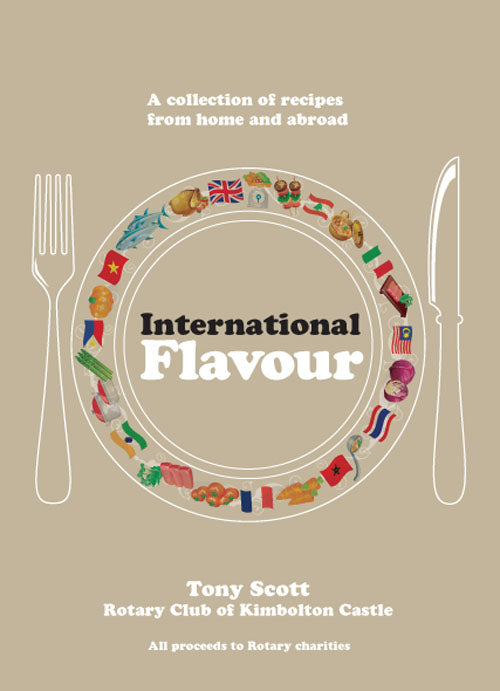 International Flavour - A collection of recipes from home and abroad