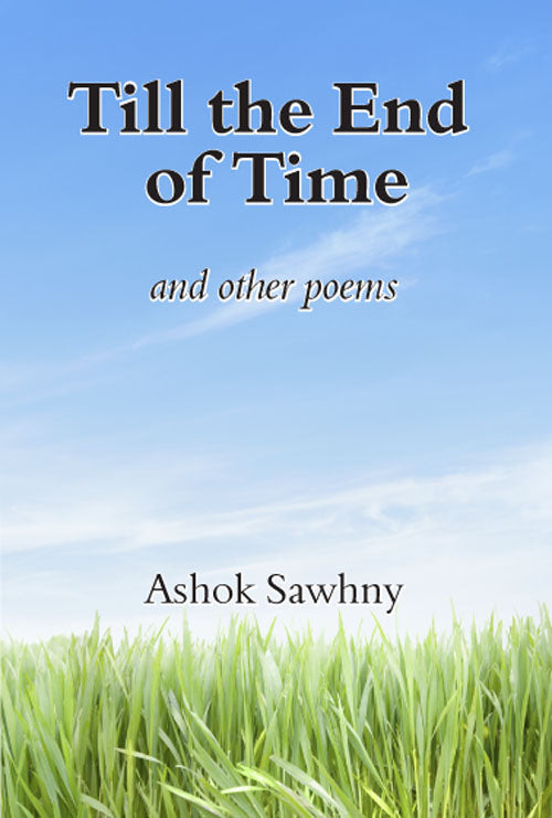 Till the End of Time and other poems