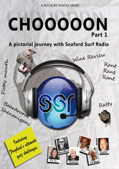 Chooooon! Part 1; A Pictorial Journey with Seafordsurf Radio