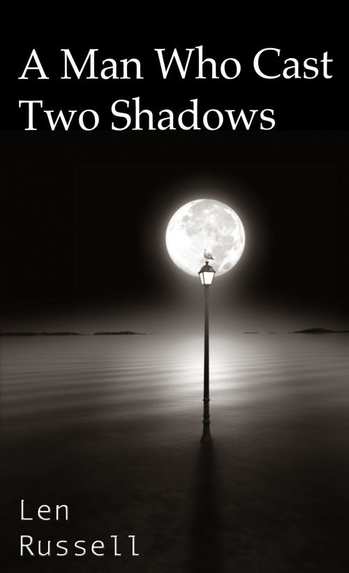 A Man Who Casts Two Shadows