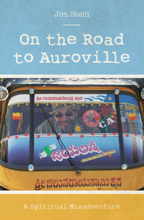 On The Road To Auroville