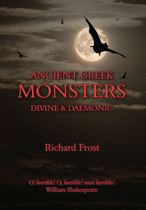 Ancient Greek Monsters: Divine and Daemonic
