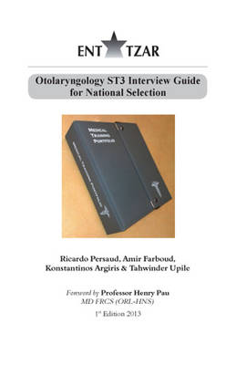 Otolaryngology ST3 Interview Guide for National Selection