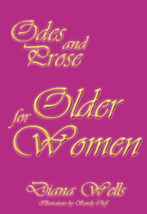 Odes and Prose for Older Women