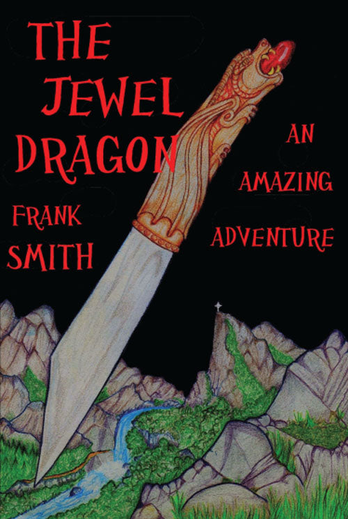 The Jewel Dragon: An Amazing Adventure