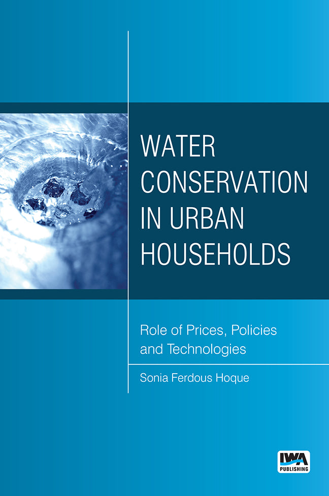 Water Conservation in Urban Households: Role of Prices, Policies and Technologies
